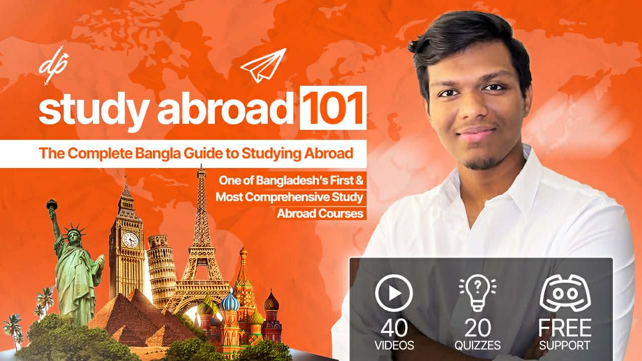 Study Abroad 101 – বিদেশে পড়ার সম্পূর্ণ গাইড (Undergraduate Edition ...